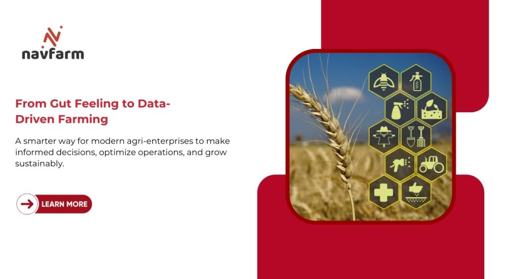 From Gut Feeling to Data-Driven Farming